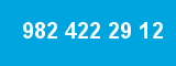 982 422 29 12